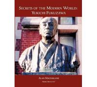 Alan MacFarlane Secrets of the Modern World (Tascabile)