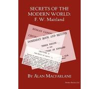 Alan MacFarlane Secrets of the Modern World (Tascabile)