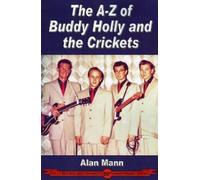 Alan Mann A-Z of Buddy Holly & the Crickets (Tascabile)