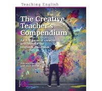 Alan Marsh Antonia Clare The Creative Teacher's Compendium (Tascabile)