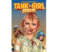 Alan Martin Tank Girl: Gold (Tascabile) TANK GIRL