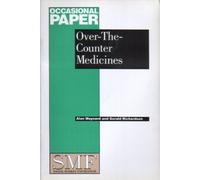 Alan Maynard Gerald Richardson Over the Counter Medicines (Tascabile)