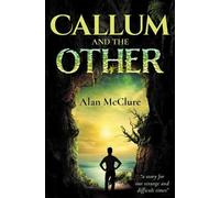Alan McClure Callum and The Other (Tascabile)