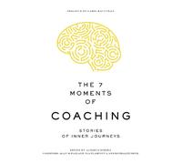 Alan Mcfarlane Nia Plamenova The 7 Moments of Coaching (Tascabile)