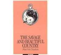 Alan McGlashan Savage & Beautiful Country (Tascabile)