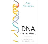 Alan McHughen DNA Demystified (Copertina rigida)