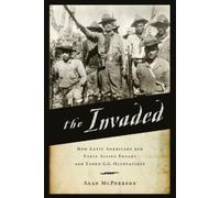 Alan McPherson The Invaded (Tascabile)