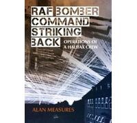 Alan Measures RAF Bomber Command Striking Back (Tascabile)