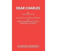 Alan Melville Dear Charles (Tascabile) Acting Edition