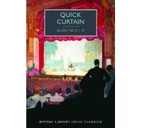 Alan Melville Quick Curtain (Tascabile) British Library Crime Classics