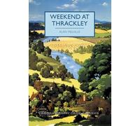 Alan Melville Weekend at Thrackley (Tascabile) British Library Crime Classics