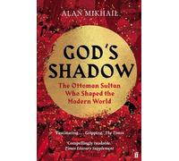 Alan Mikhail God's Shadow (Tascabile)