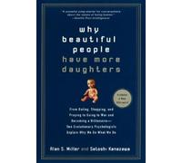 Alan Miller Satoshi Kanazaw Why Beautiful People Have More Daughter (Tascabile)