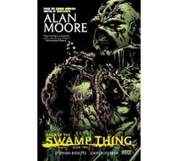 Alan Moore – Saga of the Swamp Thing Book Two – Tascabile