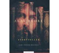 Alan Moore. Storyteller