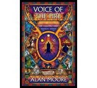 Alan Moore Voice of the Fire: 25th Anniversary Edition (Tascabile)