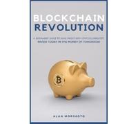 Alan Morimoto Bitcoin Revolution (Copertina rigida)