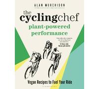 Alan Murchison The Cycling Chef: Plant-Powered Performance (Copertina rigida)