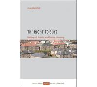 Alan Murie The Right to Buy? (Tascabile)
