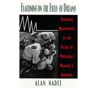 Alan Nadel Flatlining on the Field of Dreams (Tascabile)