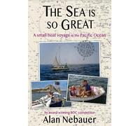 Alan Nebauer The Sea is so Great (Tascabile)