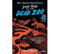 Alan Nolan Double Trouble at the Dead Zoo (Tascabile) Molly and Bram