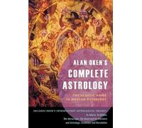 Alan Oken Alan Oken's Complete Astrology (Tascabile)