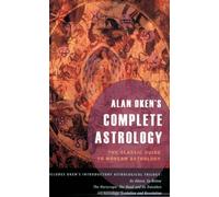 Alan Oken's Complete Astrology: The Classic Guide to Modern Astrology by Alan Oken (31-Aug-2007) Paperback