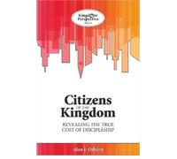 Alan Osborn Citizens of the Kingdom (Tascabile) Kingdom Perspective Series