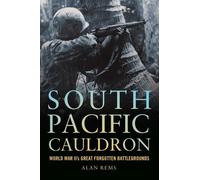 Alan P. Rems South Pacific Cauldron (Tascabile)