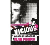 Alan Parker Sid Vicious (Tascabile)