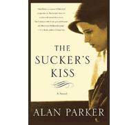 Alan Parker The Sucker's Kiss (Tascabile)