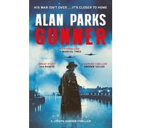Alan Parks Gunner (Tascabile) Joseph Gunner Thrillers