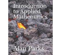 Alan Parks Introduction to Applied Mathematics (Tascabile)