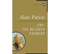 Alan Paton Cry, the Beloved Country (Copertina rigida)