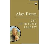 Alan Paton Cry, the Beloved Country (Copertina rigida)
