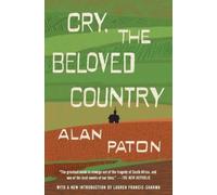 Alan Paton Cry, the Beloved Country (Tascabile)