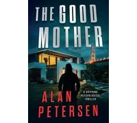 Alan Petersen The Good Mother (Tascabile)
