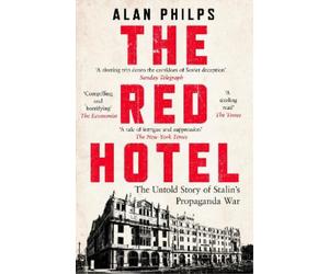 Alan Philps The Red Hotel (Tascabile)