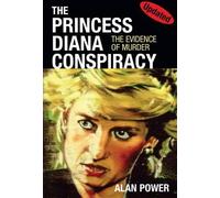Alan Power The Princess Diana Conspiracy (Copertina rigida)