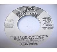 ALAN PRICE - This Is Your Lucky Day - Alan Price 7" 45
