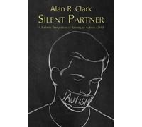Alan R Clark Silent Partner (Tascabile)