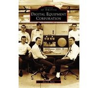 Alan R. Earls Digital Equipment Corporation (Tascabile) Images of America