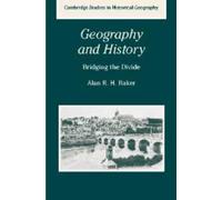 Alan R. H. Baker Geography and History (Copertina rigida)