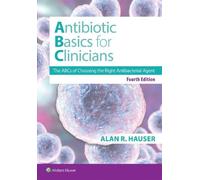 Alan R Hauser Antibiotics Basics for Clinicians (Tascabile)