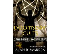Alan R Warren Doomsday Cults; The Devil's Hostages (Tascabile)
