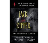 Alan R Warren Michael L Hawley Jack the Ripper (Tascabile) Interviews
