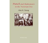 Alan R. Young Punch and Shakespeare in the Victorian Era (Tascabile)