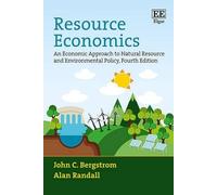 Alan Randall John C. Bergstrom Resource Economics (Copertina rigida)