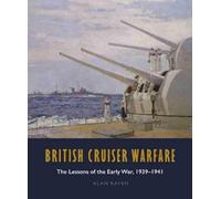 Alan Raven British Cruiser Warfare (Copertina rigida)